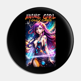 Anime Girl I Only Care 02 Pin