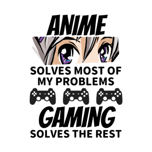 Anime Solves Most Of My Problems T-Shirt