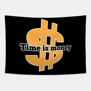 Time is money Tapestry