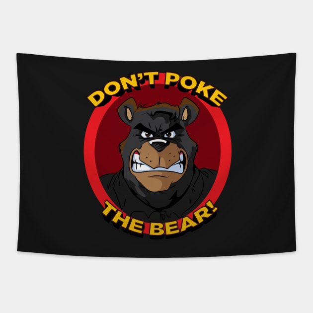 Don't Poke the Bear Tapestry by Qspark