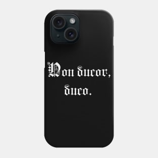 Non ducor, duco Phone Case