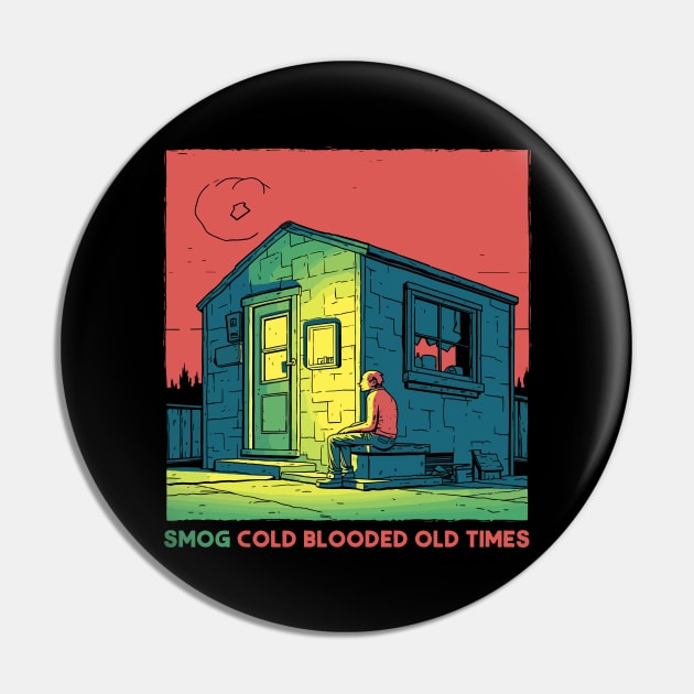 SMOG Cold Blooded Old Times Pin by unknown_pleasures