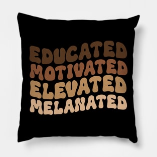 Educated Motivated Elevated Melanated Pillow