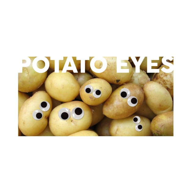 Potato Eyes by hsf