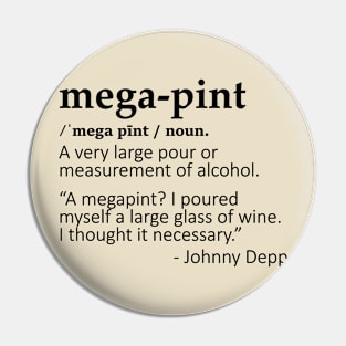 Mega Pint Pin