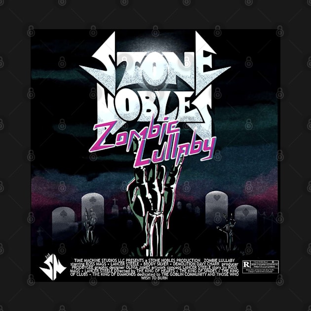 Zombie Lullaby by Stone Nobles