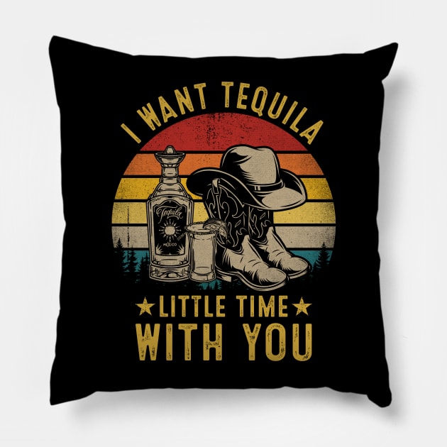 Country Music I Want Tequila Little Time With You s Pillow by Ice Cream Monster