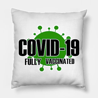 Fully Vaccinated Covid Pillow