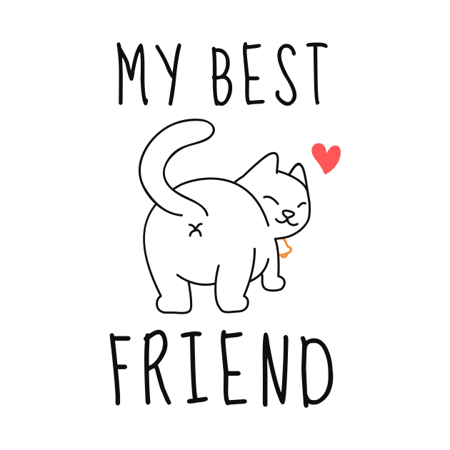 Cat best friend Shirt Animal Lover Halloween October Bunny Animals Dog Cat Pets Sarcastic Funny Meme Happy Fun Introvert Awkward Geek Hipster Silly Inspirational Motivational Birthday Present by EpsilonEridani