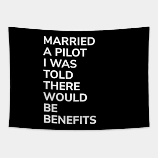 Married A Pilot Was Told There'd Be Benefits Tapestry