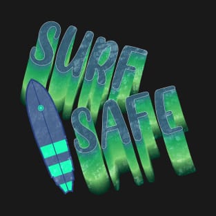 Surf Safe T-Shirt