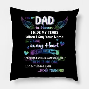 For My Dad In Heaven Dad Memorial Pillow