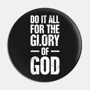 Do It All For The Glory Of God – Christian Workout Pin