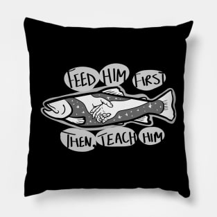 Fish with Holding Hands and Stars "Feed Him First; Then, Teach Him" Pillow