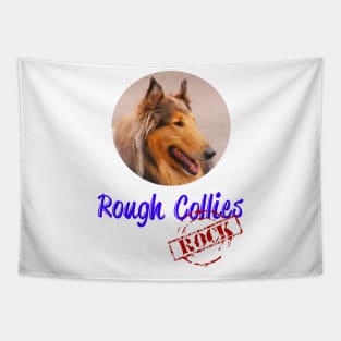 Rough Collies Rock! Tapestry