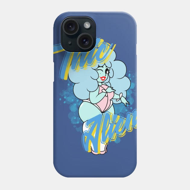 Thic Alien Phone Case by Thy Name Is Lexi