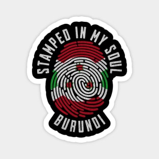 Stamped in My Soul Burundi Flag Design Burundian Pride Magnet