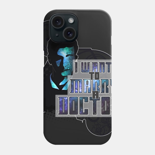 Marry a Doctor Tennant Phone Case by RileyRiot