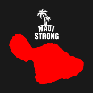 Maui Strong T-Shirt