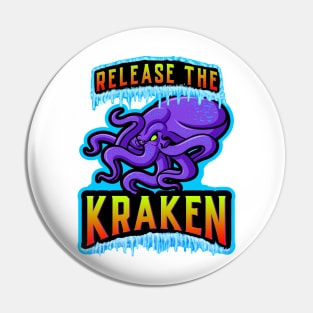 Release The Kraken Pin