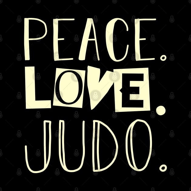 Peace love judo. Mom gift . Perfect present for mother dad friend him or her by SerenityByAlex