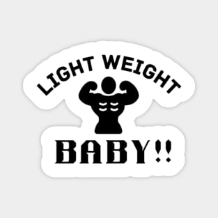 Lightweight Baby Quote Magnet