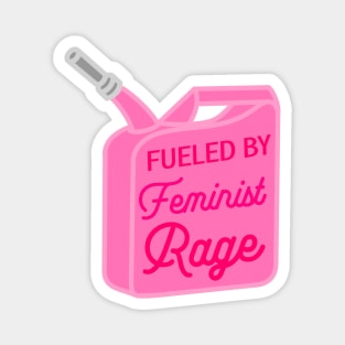 Fueled by Feminist Rage Aesthetic Magnet