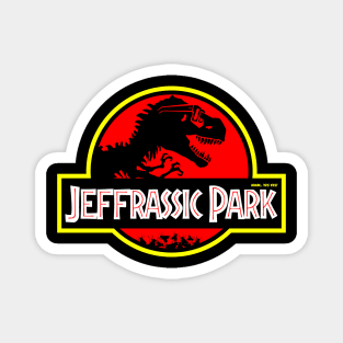 Jeffrassic park Magnet