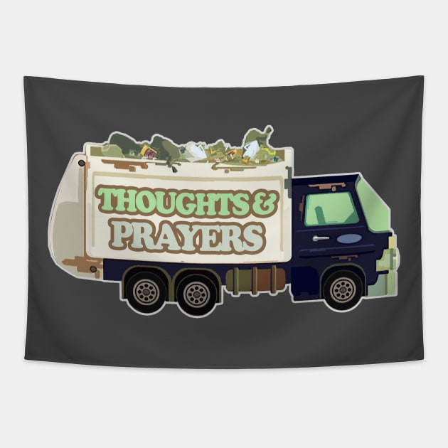 Thoughts & Prayers Garbage Truck / Funny Nihilism Design Tapestry by DankFutura