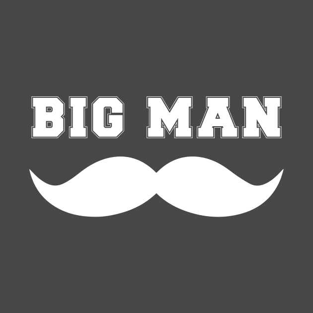 Big Man Cute Moustache Papito by Print Cartel