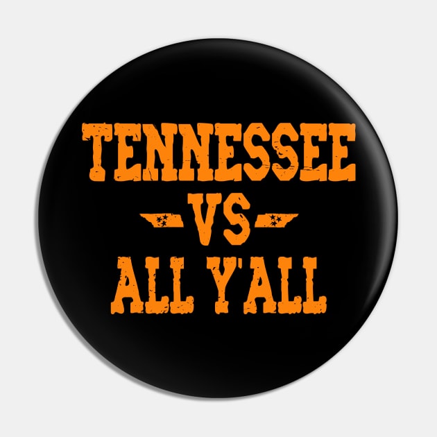 Tennessee vs All Y'all Pin by Etopix