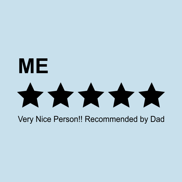 People Rating Five Star Recommended by Dad by kaitokid