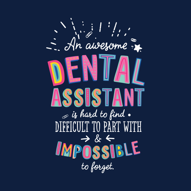 An awesome Dental Assistant Gift Idea - Impossible to Forget Quote by BetterManufaktur