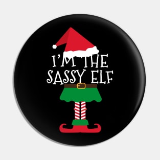 I'm the Sassy Elf Pin