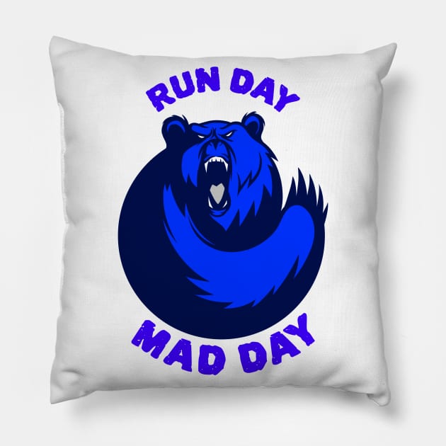 Funny running bear design Run Day Mad Day Pillow by MoodsFree