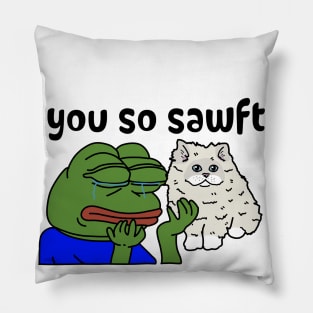 you so sawft Pillow