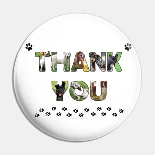 Thank you - mixed dog breed oil painting word art Pin