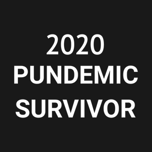 2020 pundemic survivor T-Shirt