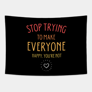 Stop trying to make everyone happy. You're not Tapestry