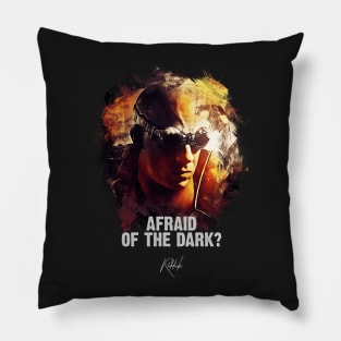 Afraid Of The Dark - RIDDICK Pillow