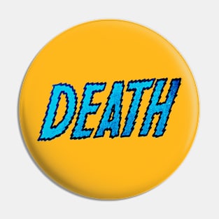 DEATH Pin