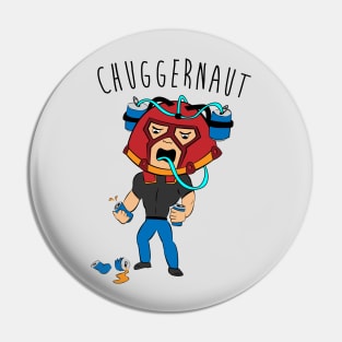 I'm the Chuggernaut, bitch! Pin