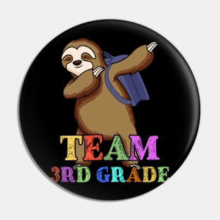 Sloth Team Sixth 3rd Grade Back To School Teacher Student Pin