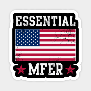USA Essential MFER Worker Covid 19 American Flag Magnet