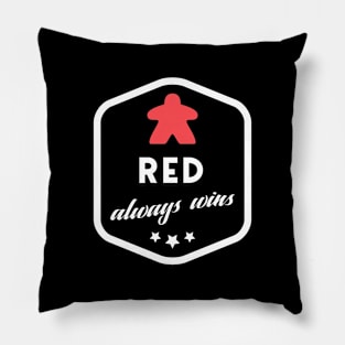 Red Always Wins Meeple Board Games Meeples and Roleplaying Addict - Tabletop RPG Vault Pillow