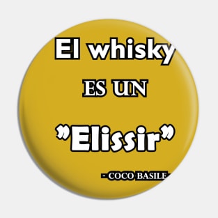 Whisky ES UN ELISSIR Pin