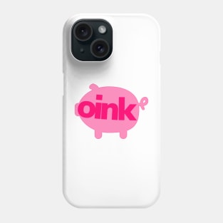 Oink Phone Case