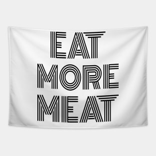 EAT MORE MEAT Stylish Carnivore Funny Retro Art Deco Design Tapestry