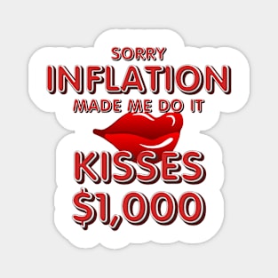 Kiss Inflation Magnet