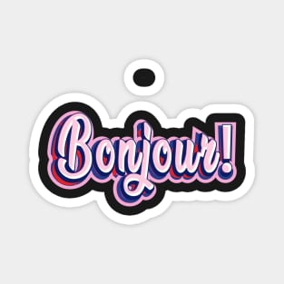 Bonjour! Magnet